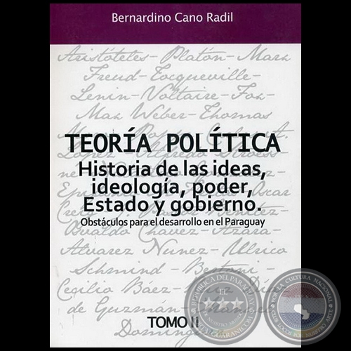 TEORÍA POLÍTICA - Tomo II - Autor: BERNARDINO CANO RADIL - Año 2009